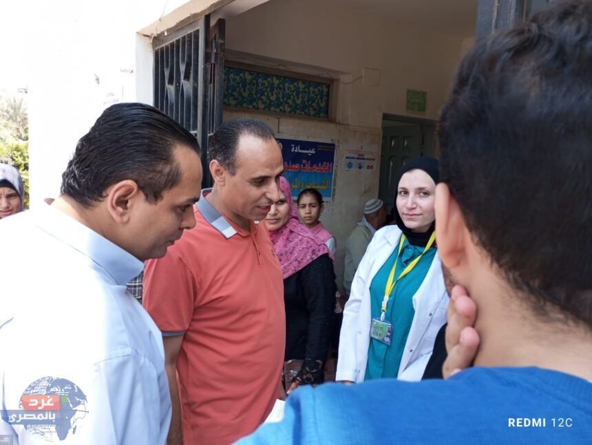 وكيل صحة الشرقية يتفقد مراكز طب الأسرة بالقنايات